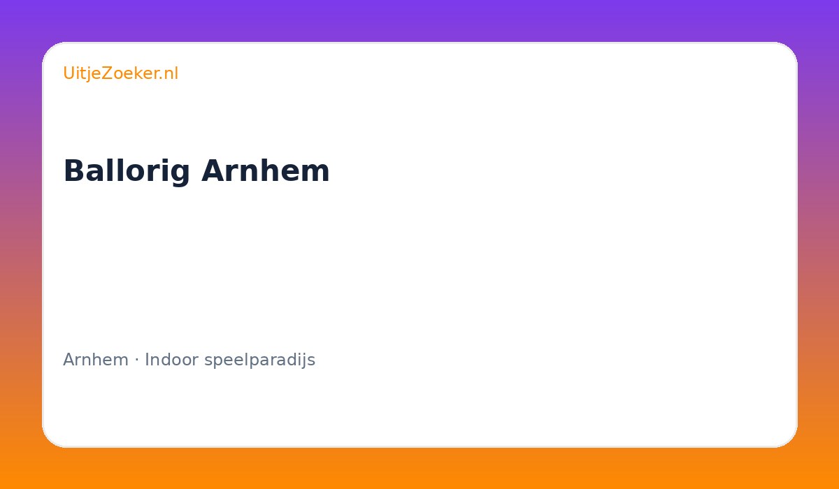Ballorig Arnhem