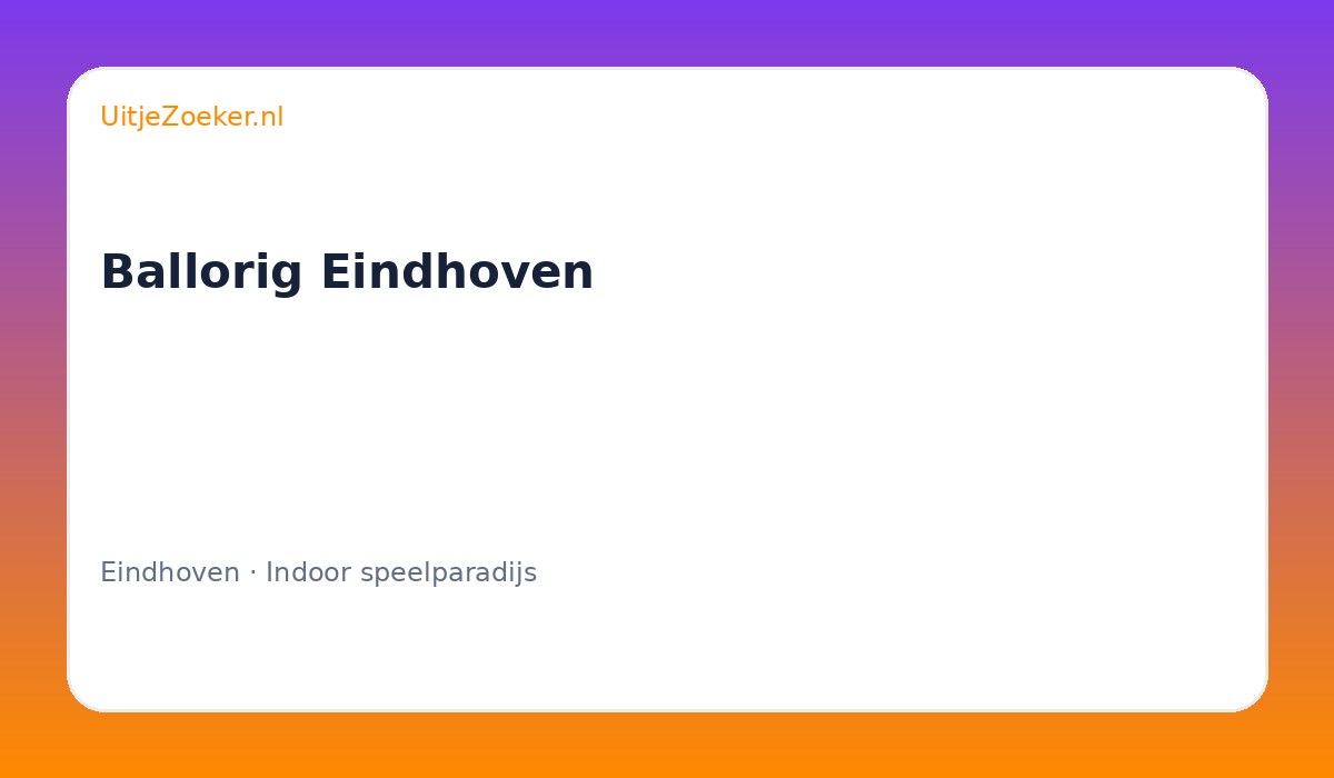 Ballorig Eindhoven