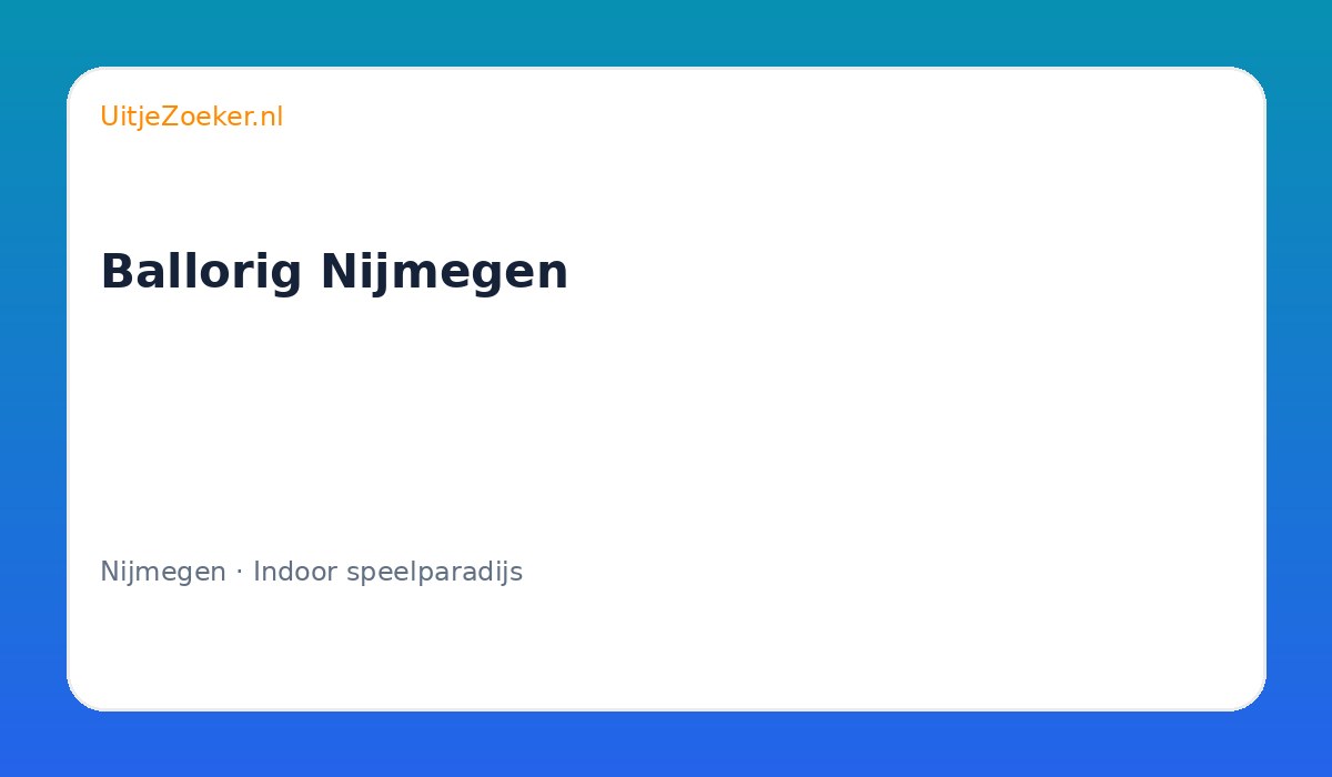 Ballorig Nijmegen