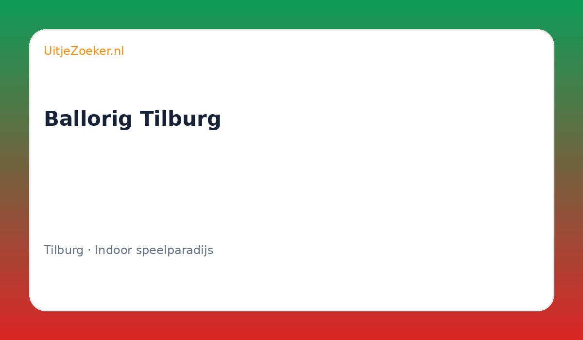 Ballorig Tilburg