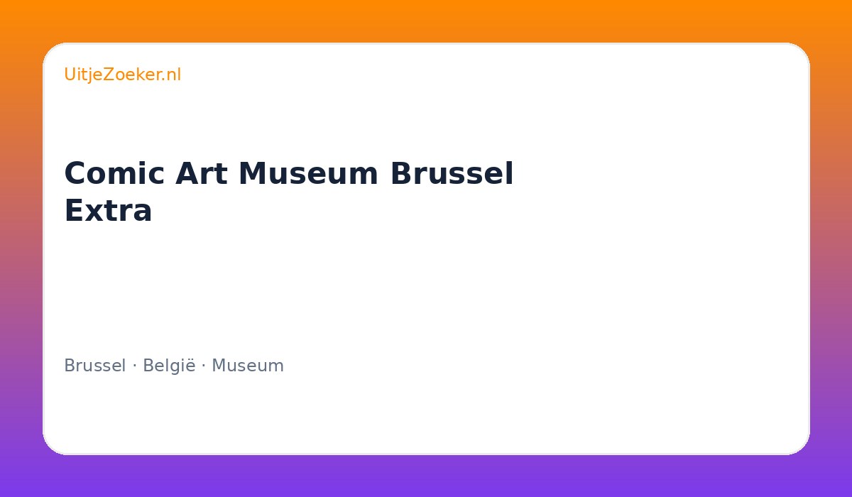 Comic Art Museum Brussel Extra