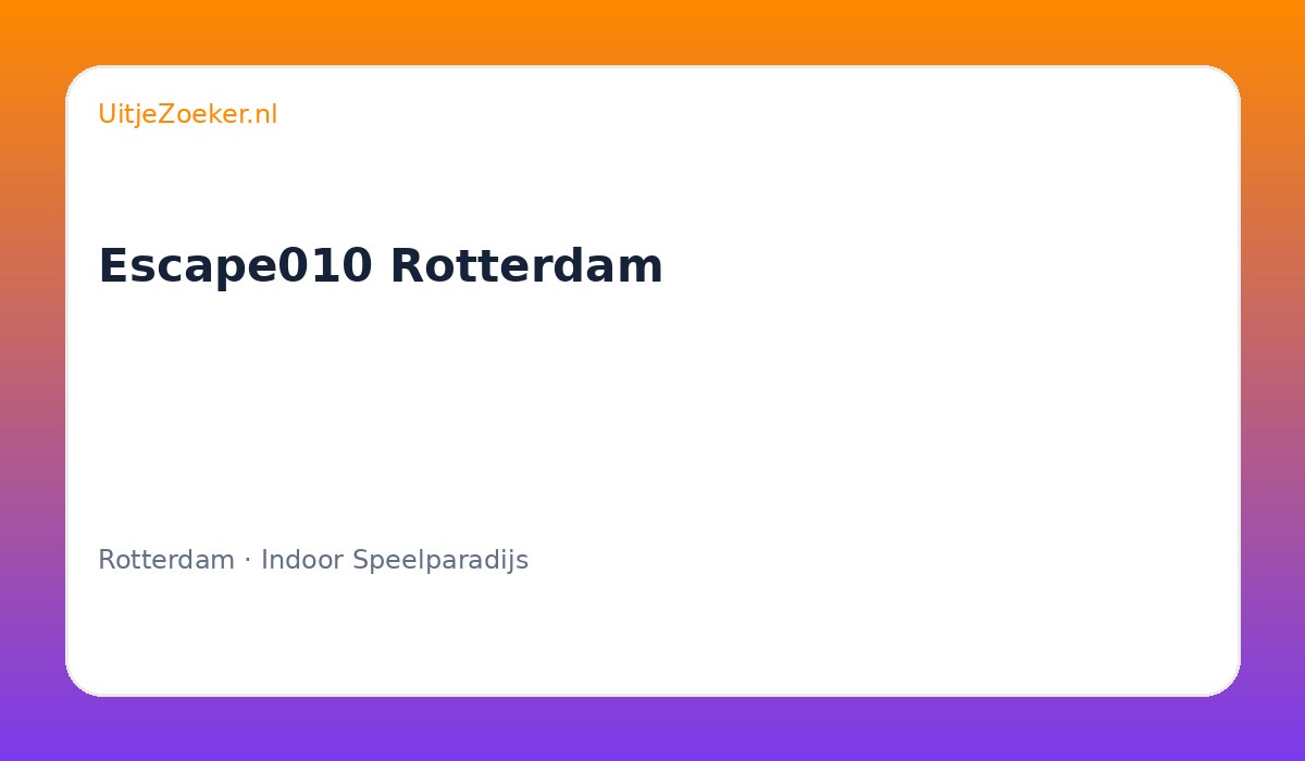 Escape010 Rotterdam