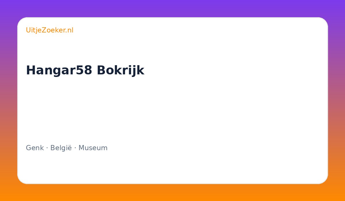 Hangar58 Bokrijk