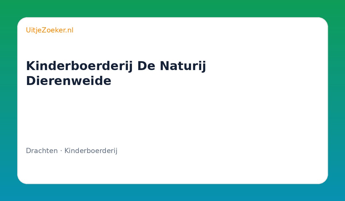 Kinderboerderij De Naturij Dierenweide