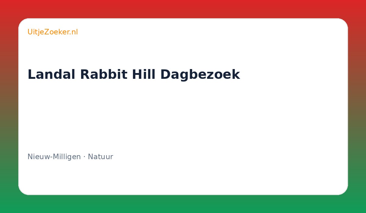 Landal Rabbit Hill Dagbezoek