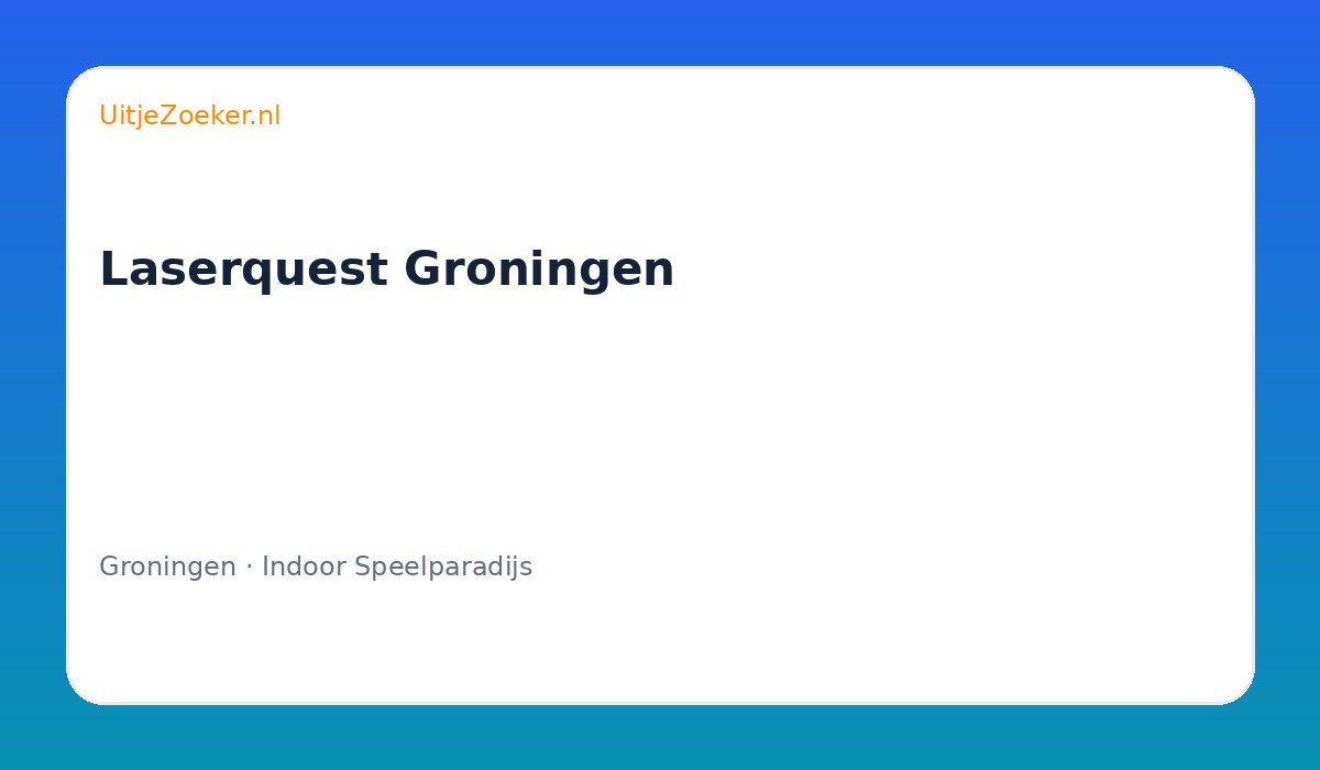 Laserquest Groningen
