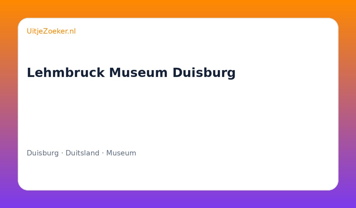 Lehmbruck Museum Duisburg