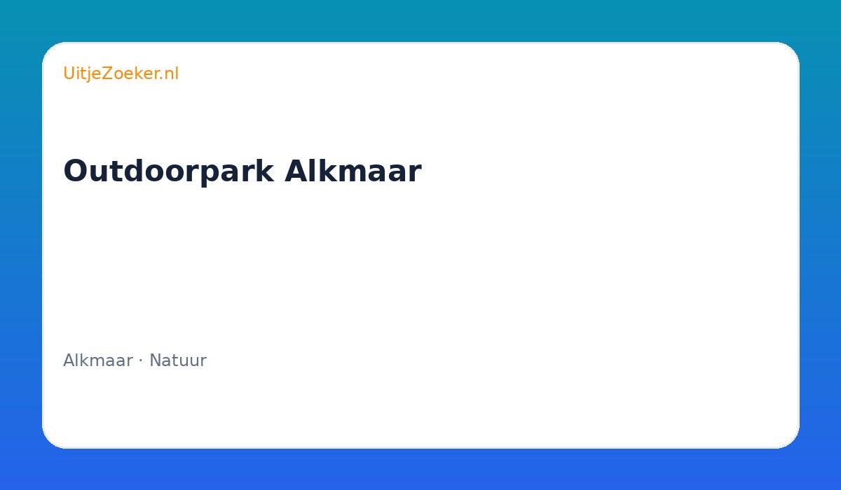 Outdoorpark Alkmaar