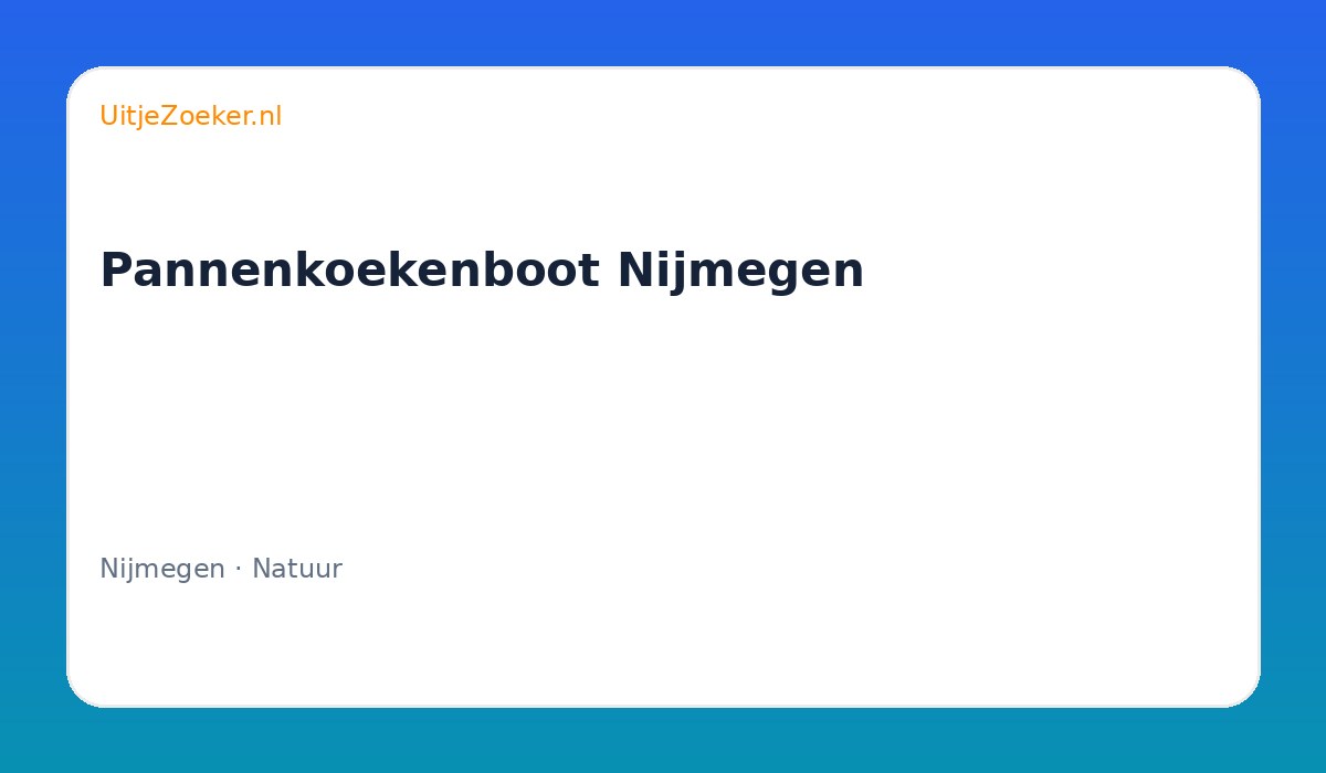 Pannenkoekenboot Nijmegen