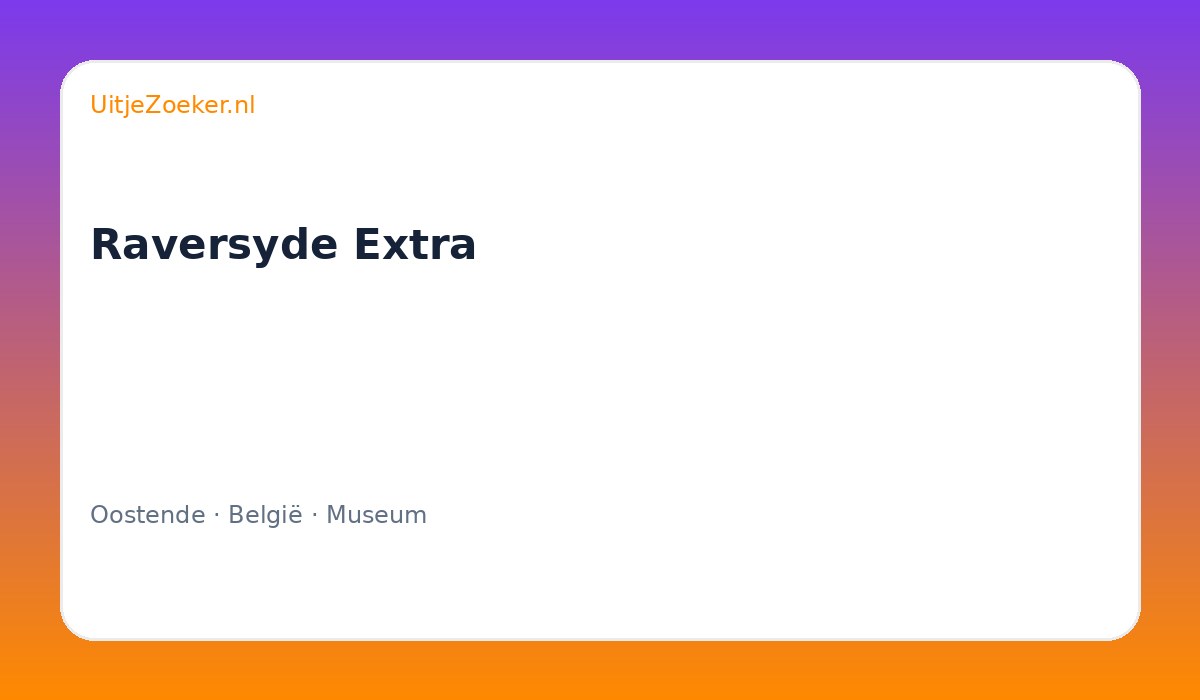 Raversyde Extra