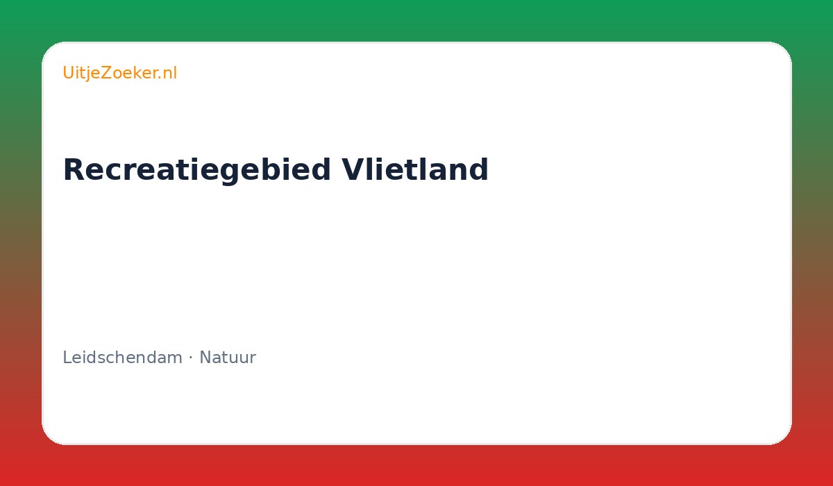 Recreatiegebied Vlietland