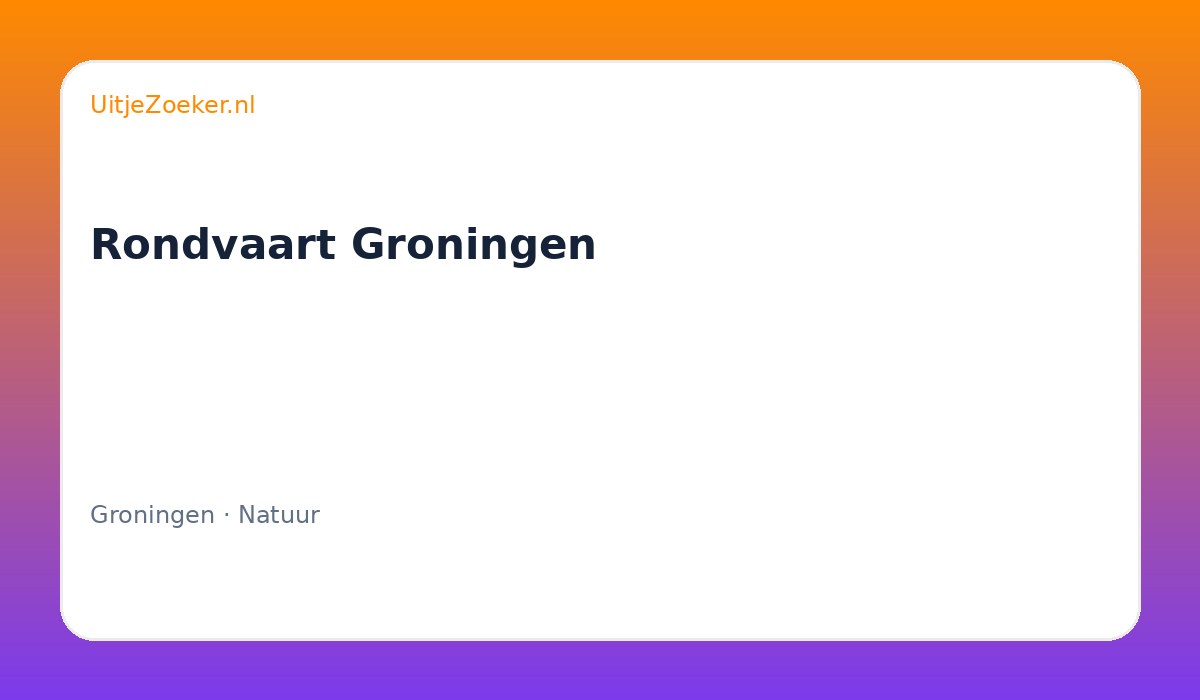 Rondvaart Groningen
