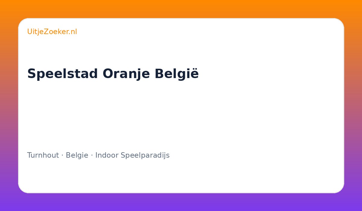 Speelstad Oranje België