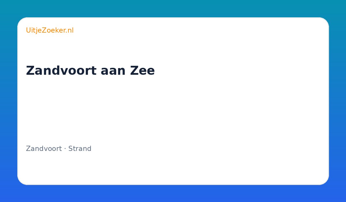 Zandvoort aan Zee